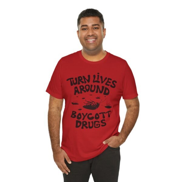 Boycott Drugs - Society is on Its Back - Unisex Jersey Short Sleeve Tee - Image 18
