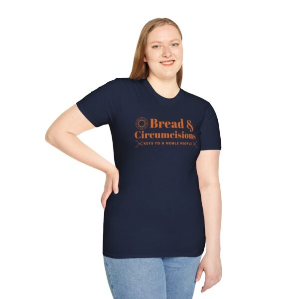 Bread & Circumcisions - Unisex Softstyle T-Shirt - Image 12