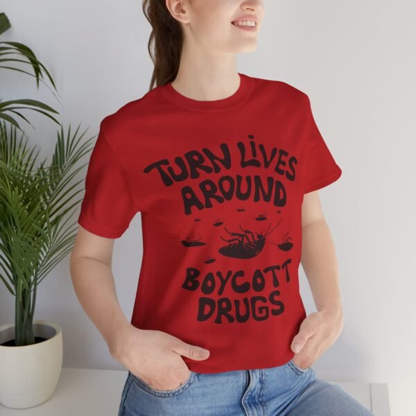 Boycott Drugs - Society is on Its Back - Unisex Jersey Short Sleeve Tee - Image 19