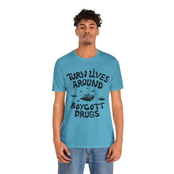 Boycott Drugs - Society is on Its Back - Unisex Jersey Short Sleeve Tee - Image 27