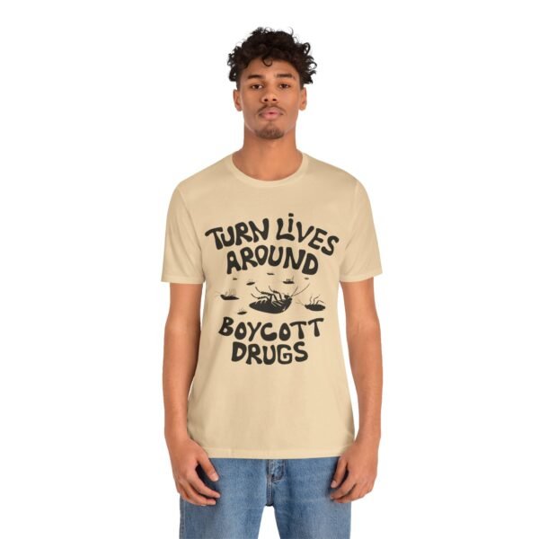Boycott Drugs - Society is on Its Back - Unisex Jersey Short Sleeve Tee - Image 20