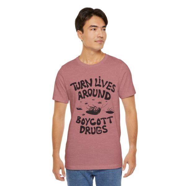 Boycott Drugs - Society is on Its Back - Unisex Jersey Short Sleeve Tee - Image 31