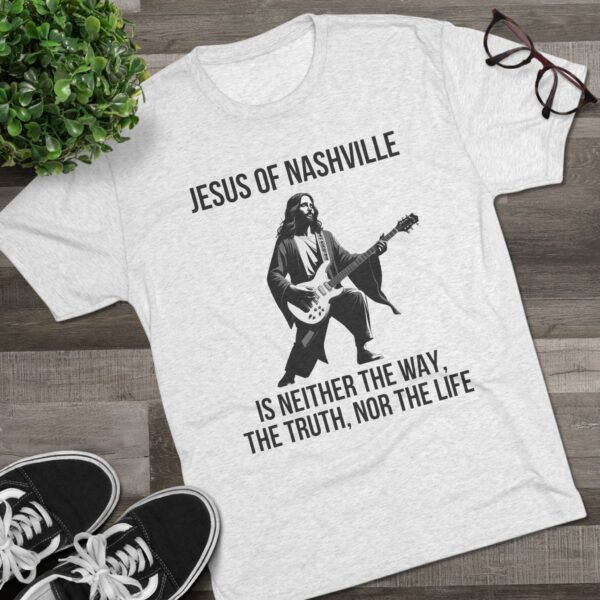 Jesus of Nashville - Comfy Unisex Tri-Blend Crew Tee