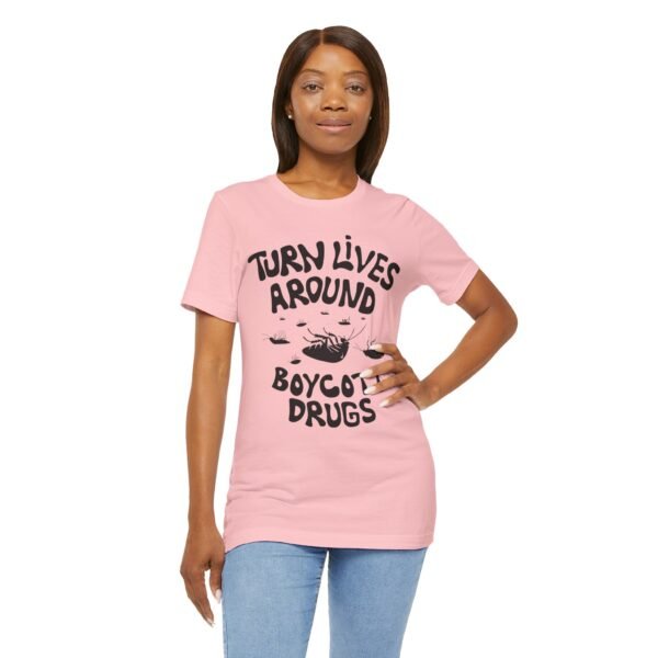 Boycott Drugs - Society is on Its Back - Unisex Jersey Short Sleeve Tee - Image 12