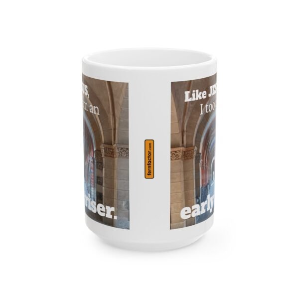 Early Riser Like Jesus Coffee Mug - Image 4