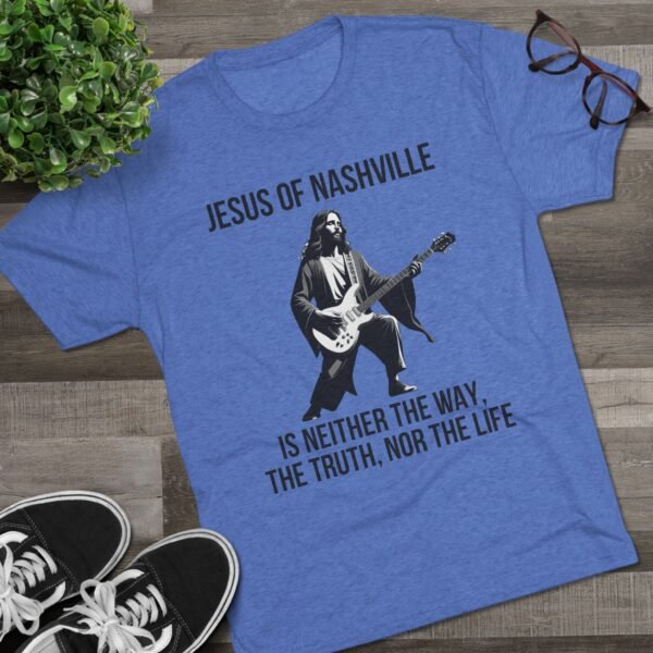 Jesus of Nashville - Comfy Unisex Tri-Blend Crew Tee - Image 6