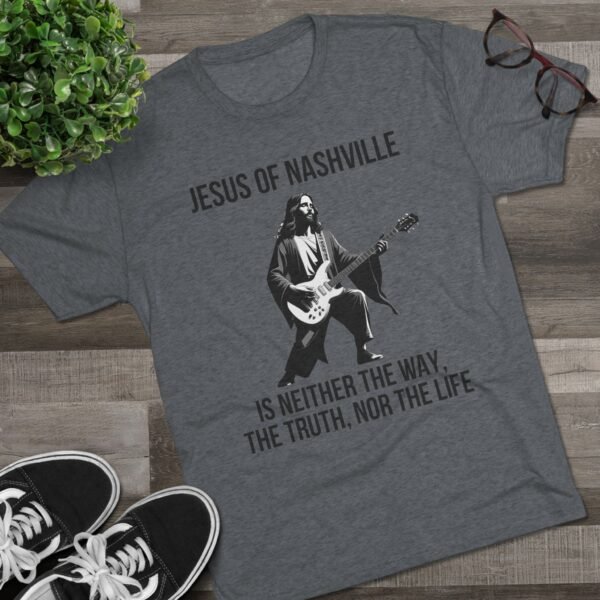 Jesus of Nashville - Comfy Unisex Tri-Blend Crew Tee - Image 8