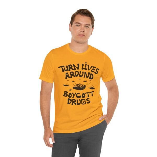 Boycott Drugs - Society is on Its Back - Unisex Jersey Short Sleeve Tee - Image 2