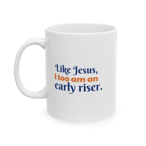 Bible Mug - Early Riser White Background