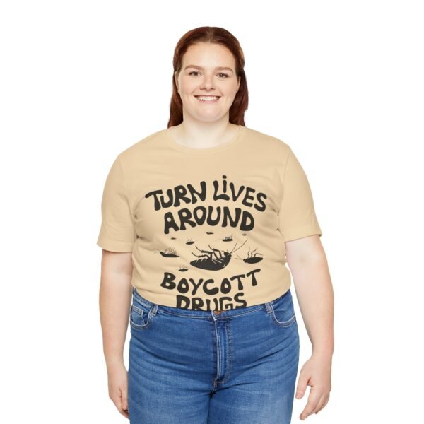 Boycott Drugs - Society is on Its Back - Unisex Jersey Short Sleeve Tee - Image 21