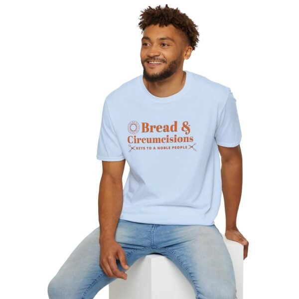 Bread & Circumcisions - Unisex Softstyle T-Shirt - Image 16