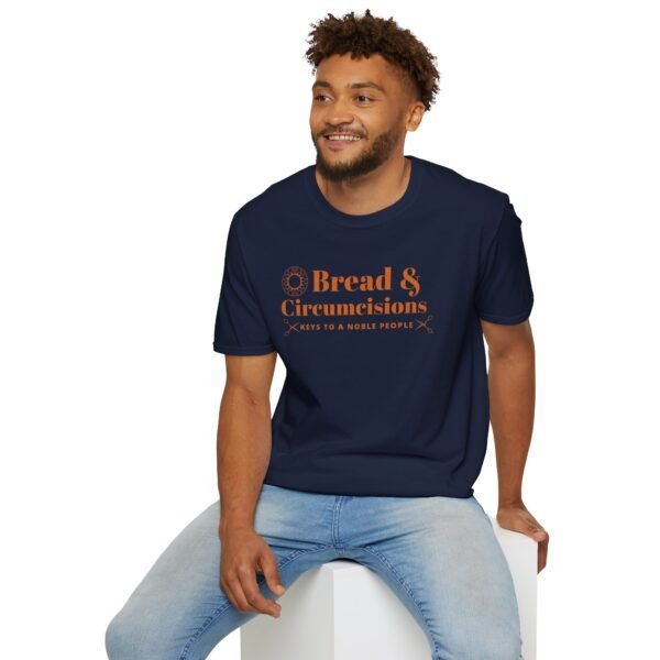 Bread & Circumcisions - Unisex Softstyle T-Shirt - Image 9
