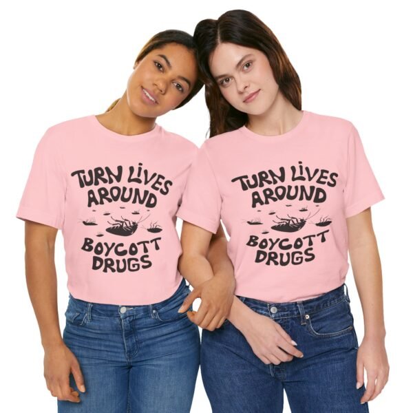 Boycott Drugs - Society is on Its Back - Unisex Jersey Short Sleeve Tee - Image 11