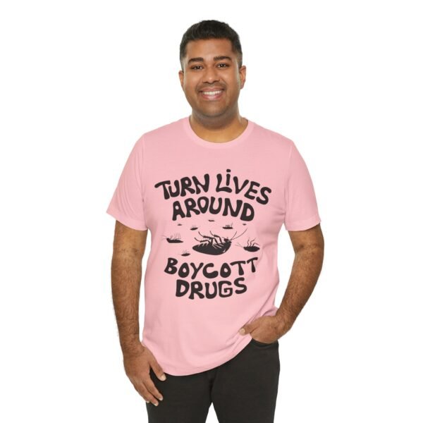 Boycott Drugs - Society is on Its Back - Unisex Jersey Short Sleeve Tee - Image 13