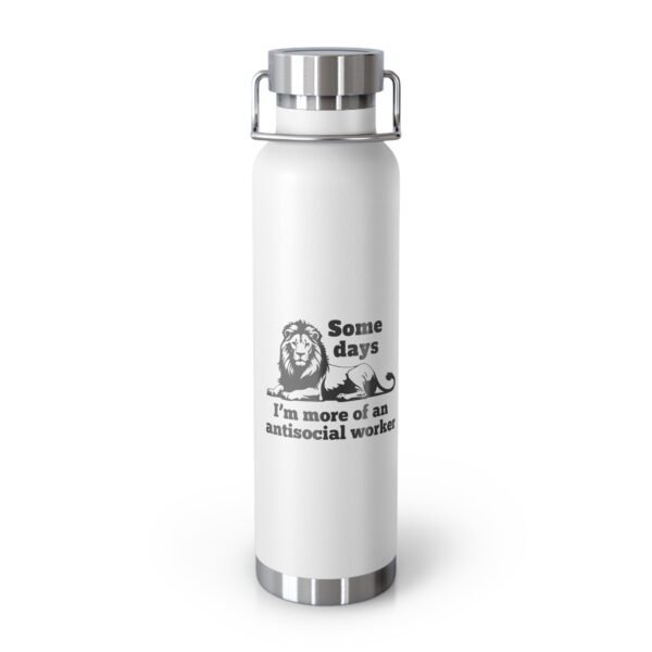 AntiSocial Worker - Copper Vacuum Insulated Bottle, 22oz