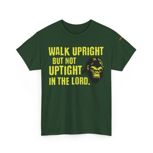 Funny Religious Unisex Tee: Walk Upright Not Uptight in the Lord - Image 19