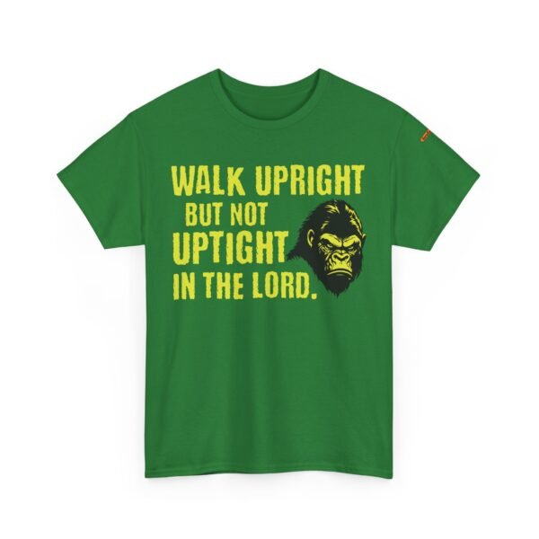Funny Religious Unisex Tee: Walk Upright Not Uptight in the Lord - Image 15