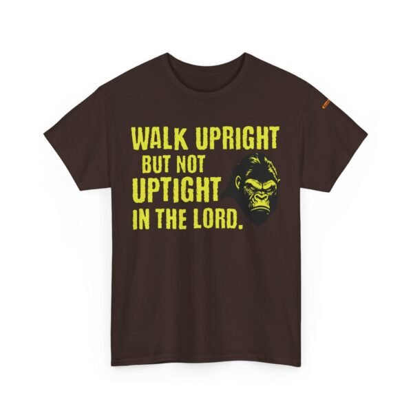Funny Religious Unisex Tee: Walk Upright Not Uptight in the Lord - Image 7
